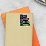 Eat Sleep PI 3.14 Witty Stickers