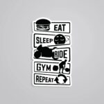 Eat Sleep Ride Gym Repeat Witty Stickers