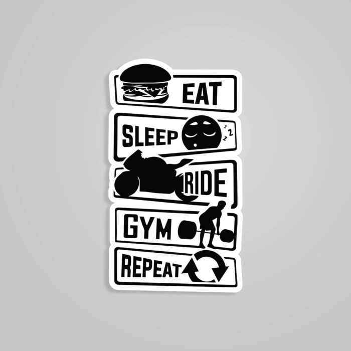 Eat Sleep Ride Gym Repeat Witty Stickers