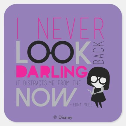 Edna Mode I Never Look Back Square Sticker