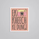 Ek Kheech K Dungi Witty Stickers