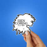 Eren Is Coming Sticker