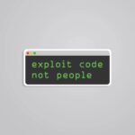 Exploit Code Not People Witty Stickers