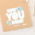 FRIENDS™ How You Doin Sticker