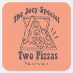 FRIENDS™ Joey Pizza Quote Square Sticker