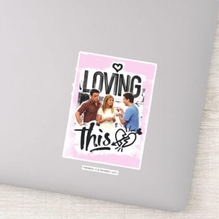 FRIENDS™ Joey Rachel Ross Loving This Sticker