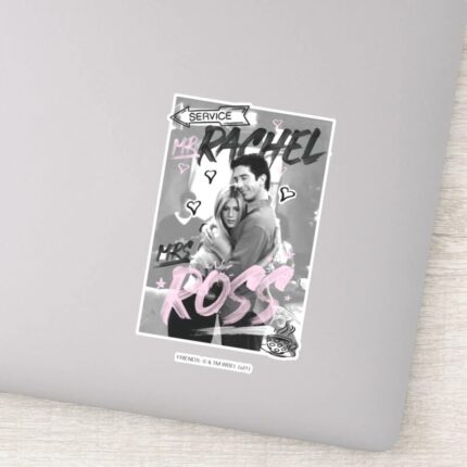 FRIENDS™ Mr. Rachel Mrs. Ross Sticker