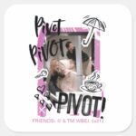 FRIENDS™ Pivot Pivot PIVOT Square Sticker
