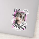 FRIENDS™ Pivot Pivot PIVOT Sticker