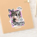 FRIENDS™ Pivot Pivot PIVOT Sticker