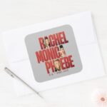 FRIENDS™ Rachel Monica Phoebe Square Sticker