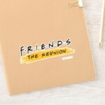 FRIENDS™ The Reunion Sticker