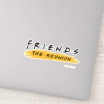 FRIENDS™ The Reunion Sticker