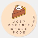 FRIENDS™ Joey Doesnt Share Food Classic Round Sticker