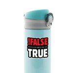 False Its Funny Because Its True Witty Stickers