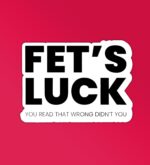 Fets Luck Sticker