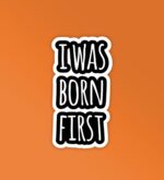 First Born   Laptop Mobile Stickers