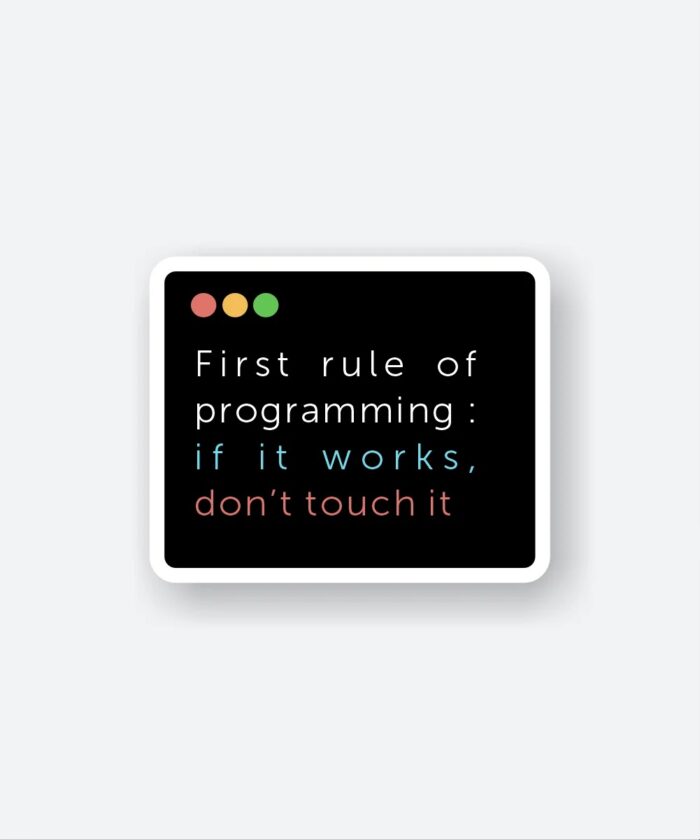 First Rule Of Programming Sticker