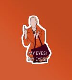 Friends Phoebe My Eyes Sticker