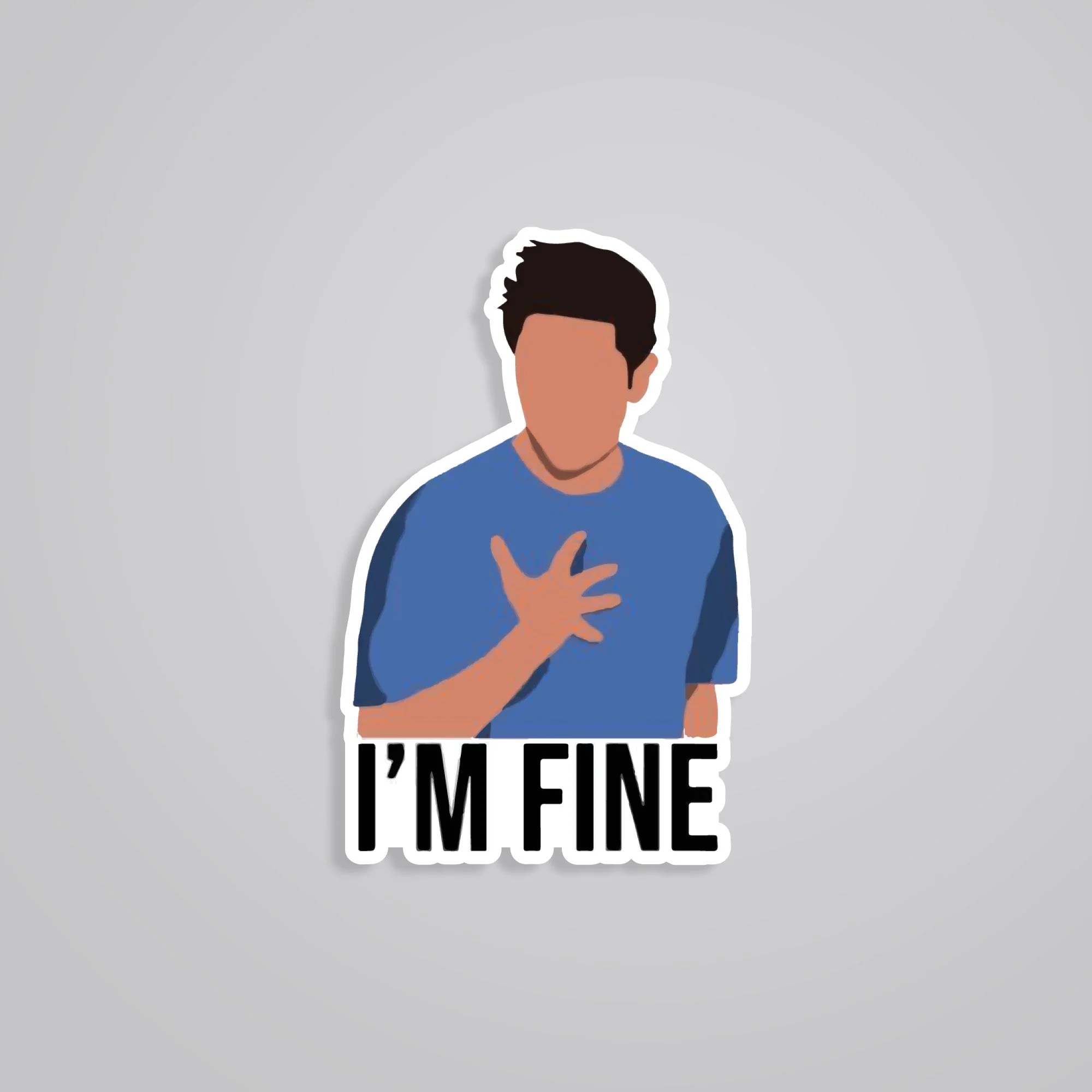 Friends Ross I Am Fine TV Shows Stickers