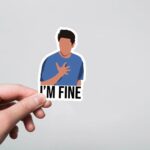 Friends Ross I Am Fine TV Shows Stickers