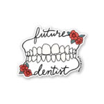 Future Dentist Sticker