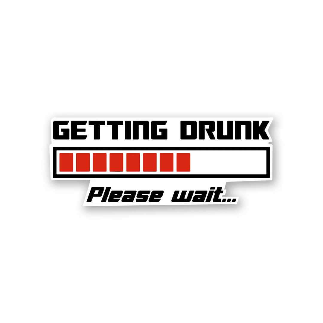 Getting Drunk Sticker