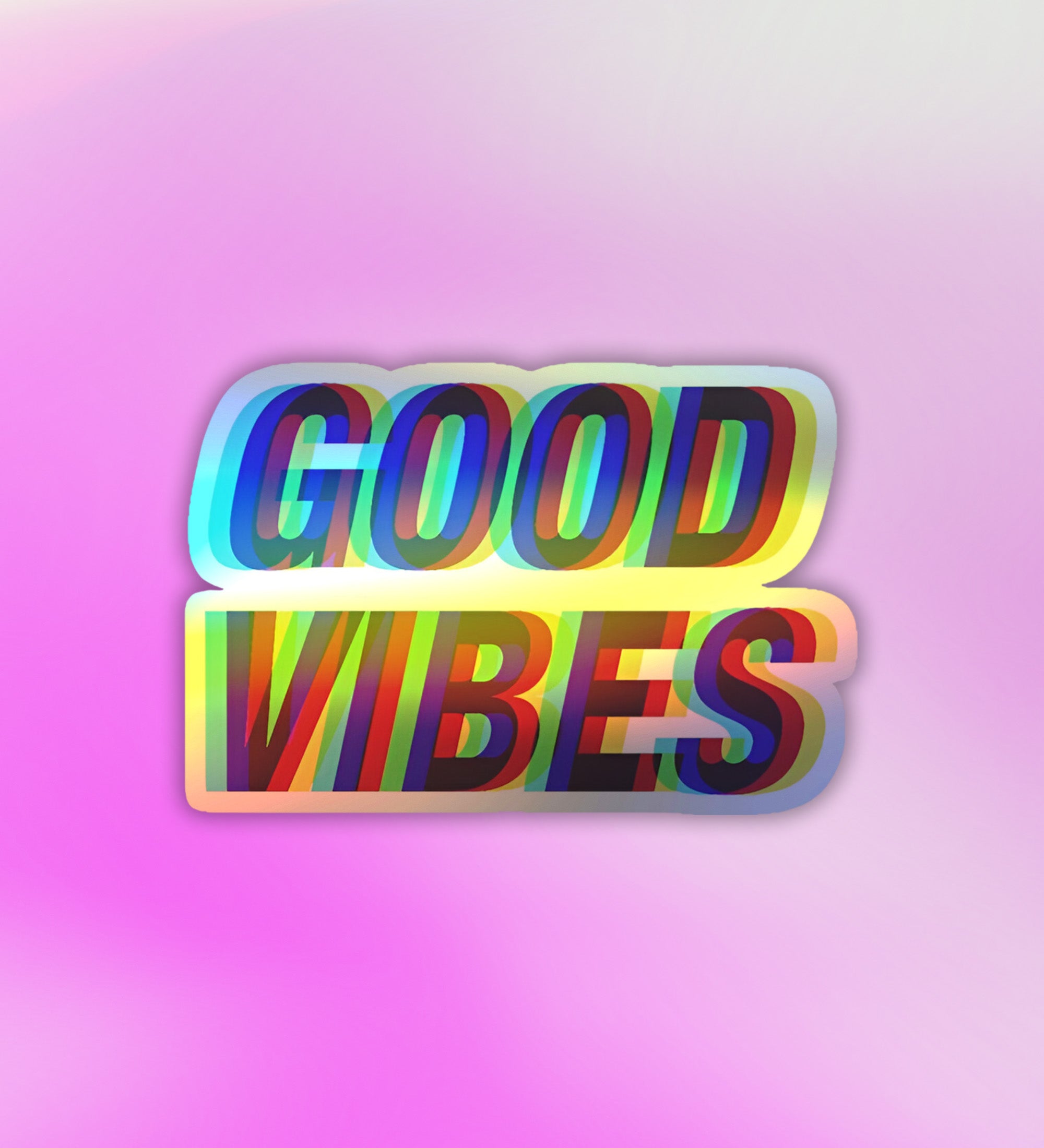 Good Vibes   Holographic Laptop   Mobile Sticker