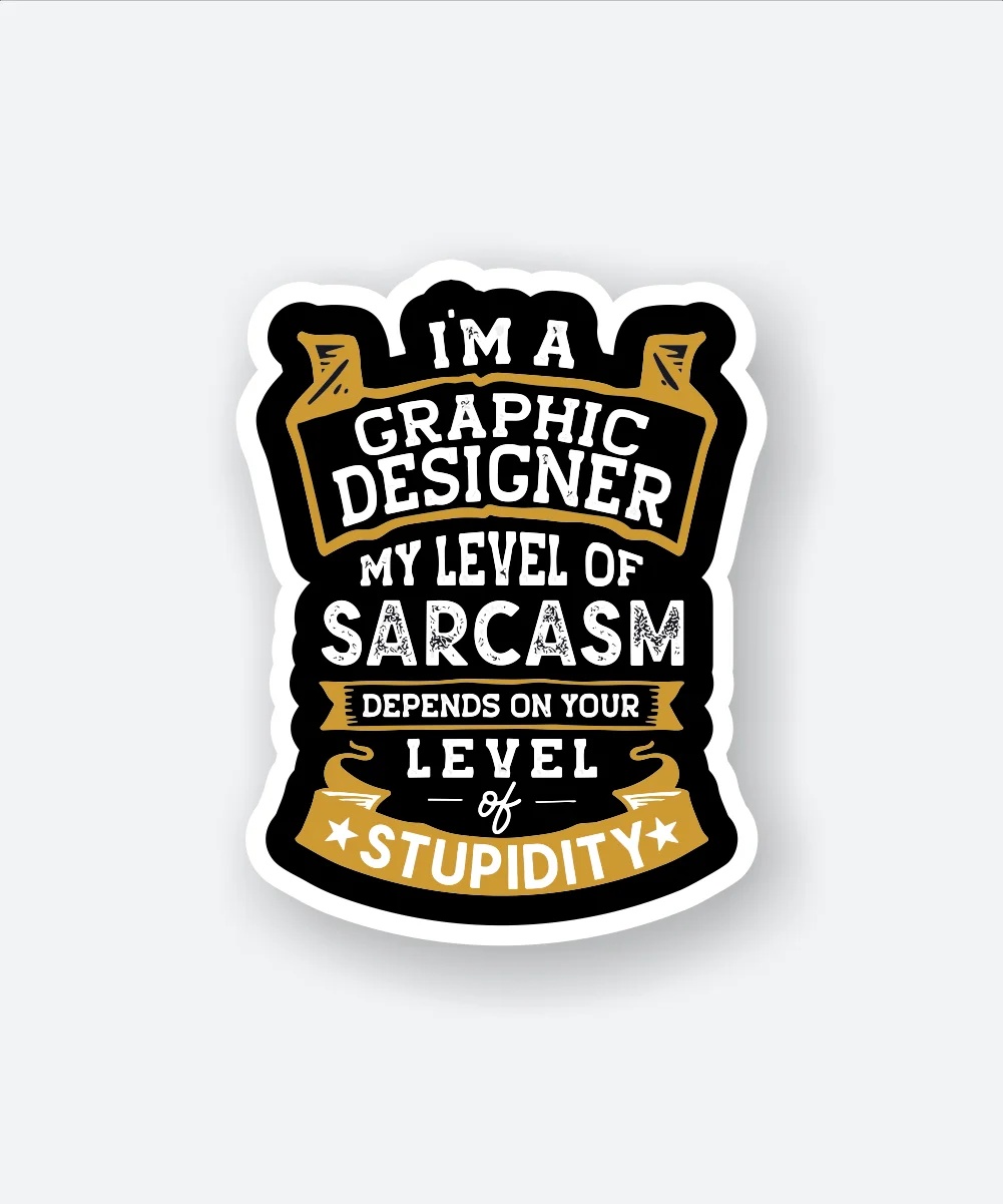 Graphic Designers Sarcasm