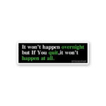 Happen At All Sticker