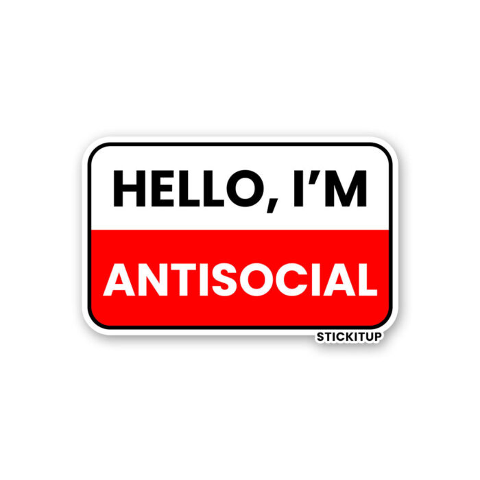 Hello Im Antisocial Sticker