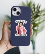 Here To Take My Medicine Sticker