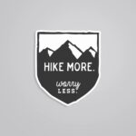 Hike More Worry Less Travels Stickers