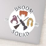 Hocus Pocus Broom Squad Est. 1693 Sticker