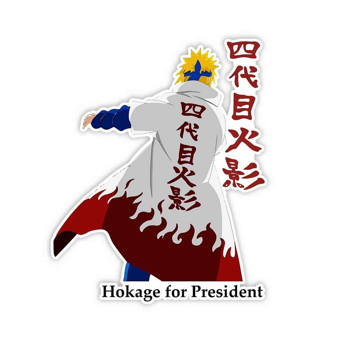 Hokage For President Sticker Hokage For President Sticker