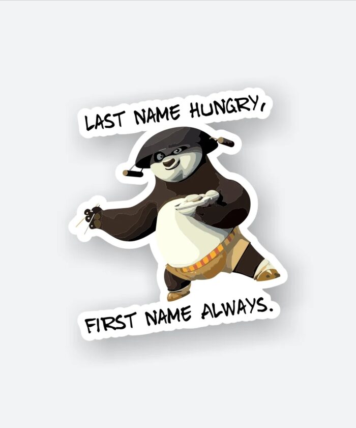Hungry Always Sticker