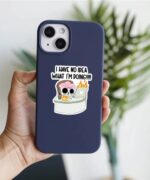 I Have No Idea What IM Doing Sticker