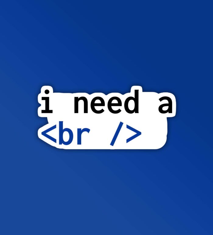 I Need A  br    Programmer Coding Sticker