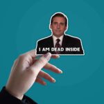 I Am Dead Inside Sticker