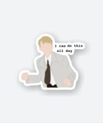 I Can Do This All Day Sticker
