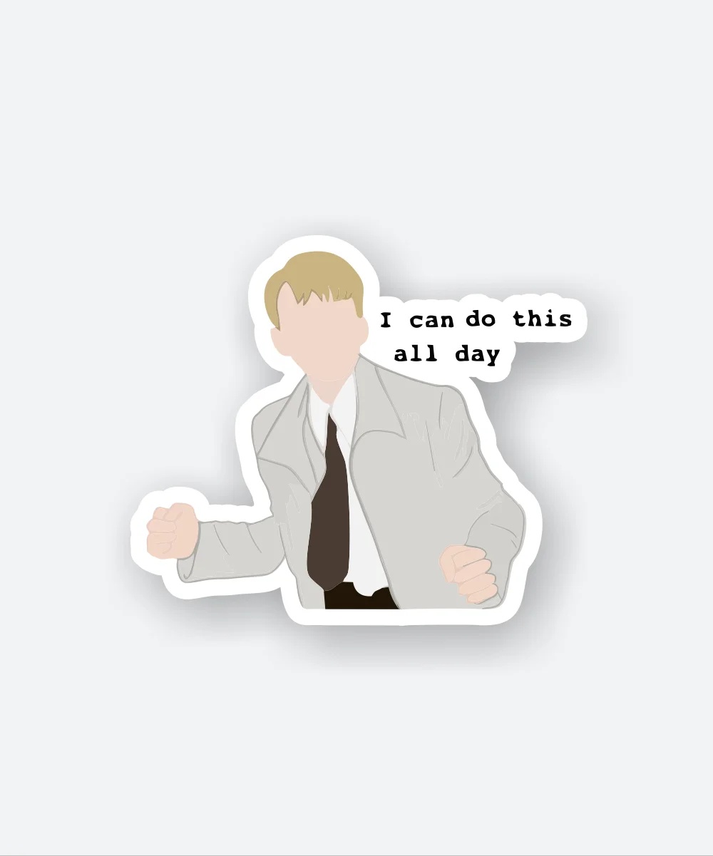 I Can Do This All Day Sticker