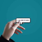 I. Am. Inevitable Sticker