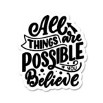 IF YOU BELIEVE Sticker