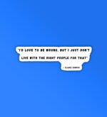 Id Love To Be Wrong   Modern Family Laptop   Mobile Sticker