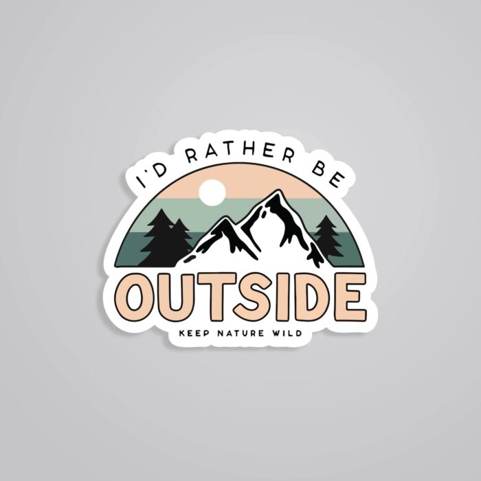 Id Rather Be Outside Travels Stickers