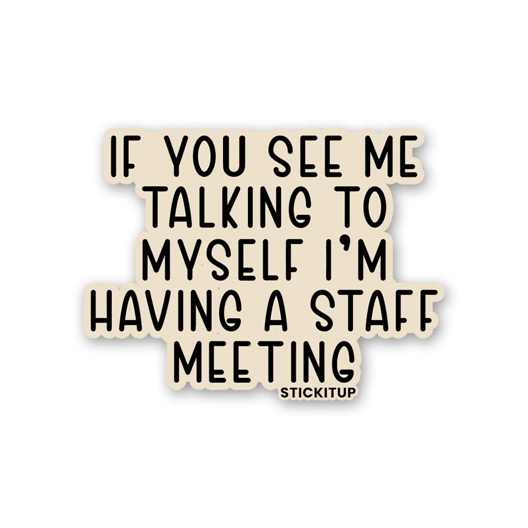 If You See Me Talking Sticker If You See Me Talking Sticker