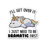 Ill Get Over It Sticker