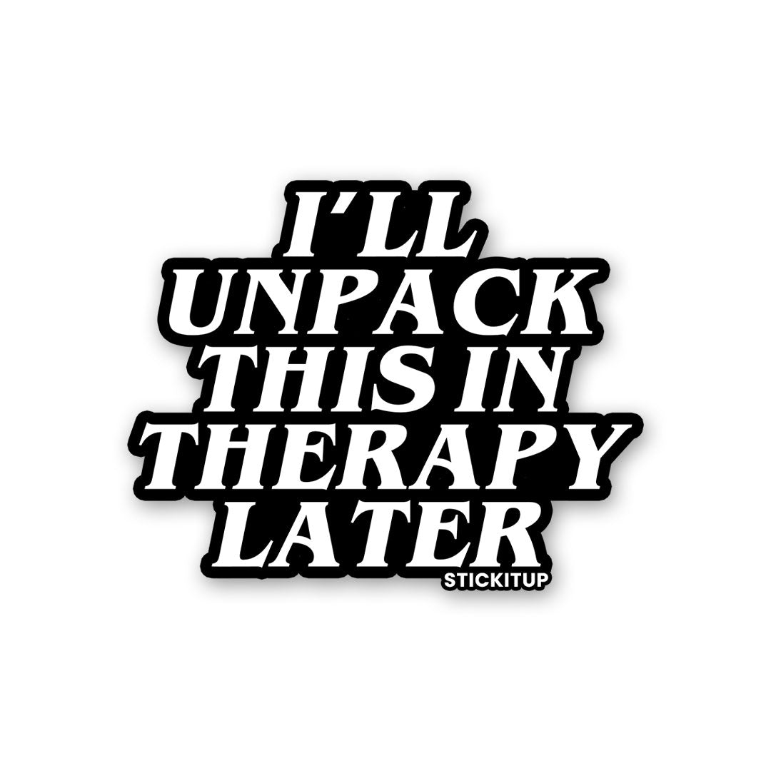 Ill Unpack Sticker