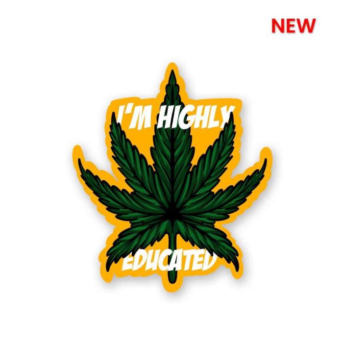 Im Highly Educated Sticker