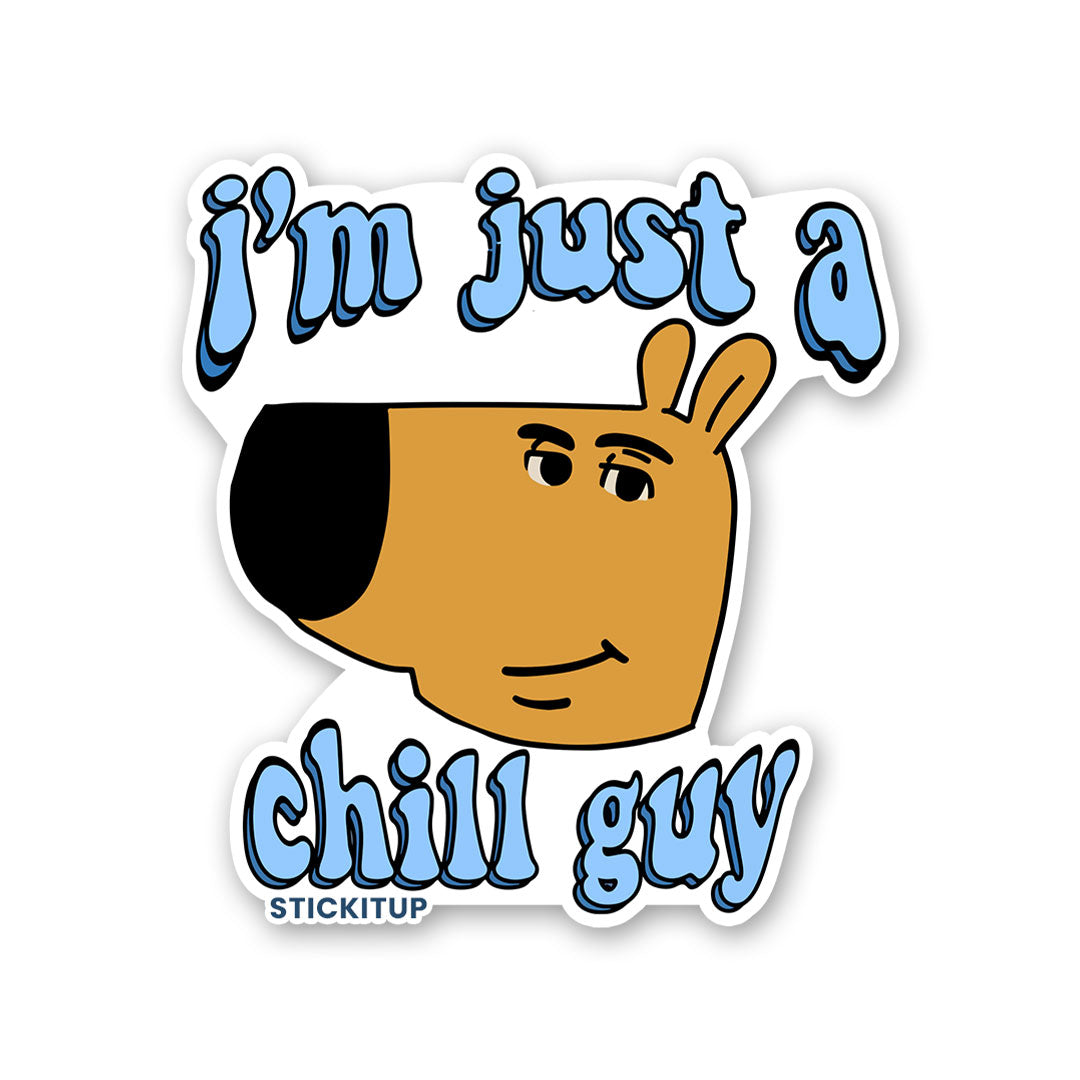Im Just A Chill Guy Sticker Im Just A Chill Guy Sticker